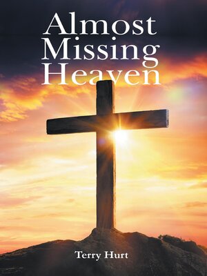 cover image of Almost Missing Heaven